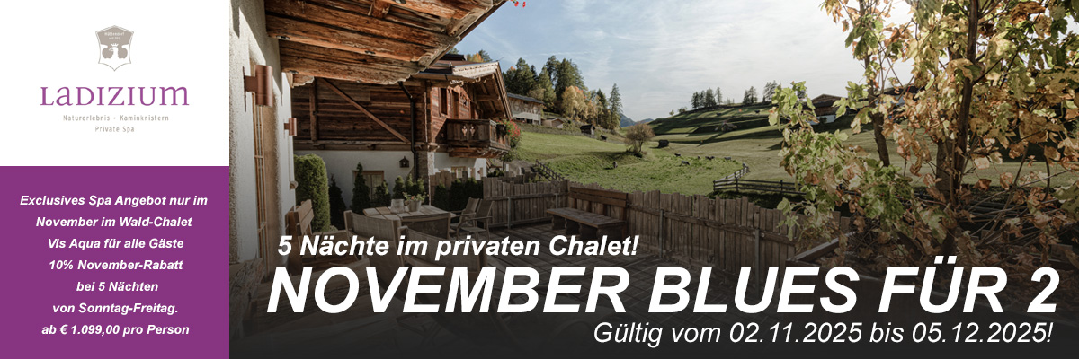 November 2025 Angebot Ladizium Chalets
