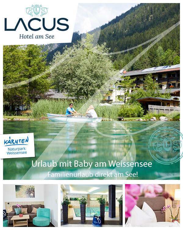 LACUS - Hotel am See | Familienurlaub Baby Seehotel Weissensee